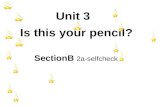 Unit 3   Is this your pencil?
