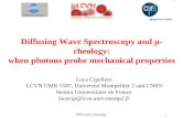 Diffusing Wave Spectroscopy  and µ-rheology : when photons probe mechanical properties