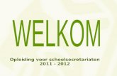 Opleiding voor schoolsecretariaten 2011 - 2012