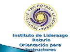 Instituto de Liderazgo Rotario Orientación para Instructores