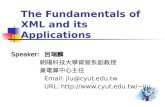 The Fundamentals of  XML and its Applications
