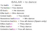 BAILAR = to dance