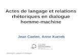 Actes de langage et relations rhétoriques en dialogue homme-machine