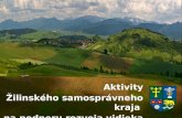 Aktivity Žilinského samosprávneho kraja  na podporu rozvoja vidieka