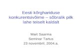 Eesti kõrghariduse konkurentsivõime – sõbralik pilk lahe teiselt kaldalt