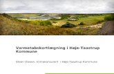 Varmetabskortlægning i Høje-Taastrup Kommune Steen Olesen, klimakonsulent  i Høje-Taastrup Kommune