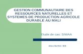 GESTION COMMUNAUTAIRE DES RESSOURCES NATURELLES ET SYSTEMES DE PRODUCTION AGRICOLE DURABLE AU MALI