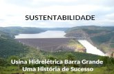 Usina Hidrelétrica Barra Grande  Uma História de Sucesso