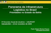 Panorama da Infraestrutura Logística no Brasil  Prioridades no Estado da Bahia