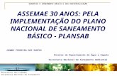 ASSEMAE 30 ANOS: PELA IMPLEMENTAÇÃO DO PLANO NACIONAL DE SANEAMENTO BÁSICO - PLANSAB