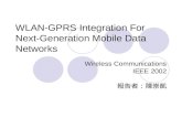 WLAN-GPRS Integration For Next-Generation Mobile Data Networks