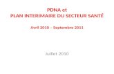 PDNA et PLAN  INTERIMAIRE DU SECTEUR SANTÉ Avril 2010 – Septembre 2011