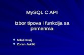 MySQL C API Izbor tipova i funkcija sa primerima