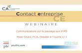 Communications sur le passage aux IFRS Peter Chant, FCA, Deloitte & Touche s.r.l