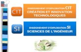 ENSEIGNEMENT D’EXPLORATION  CIT Création et Innovation Technologiques