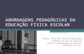 ABORDAGENS PEDAGÓGICAS DA EDUCAÇÃO FÍSICA ESCOLAR