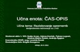 Osnovna šola bratov Polančičev Maribor Učna enota: ČAS-OPIS Učna tema: Raziskovanje sprememb