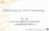 Scheduling for Grid Computing