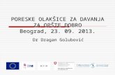PORESKE OLAKŠICE ZA DAVANJA ZA OPŠTE DOBRO Beograd, 23. 09. 2013.