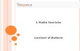 L’Italia fascista Lezioni d'Autore
