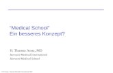 “Medical School” Ein besseres Konzept?