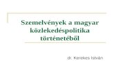 Szemelvények a magyar közlekedéspolitika történetéből