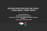 NÚCLEO-ELECTRICIDAD EN CHILE:  CUÁN LEJOS, CUÁN CERCA