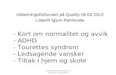 Utdanningsforbundet på Quality 08.02.2012 Lisbeth Iglum Rønhovde
