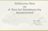 SOS/ umu -Test  as  A Tool for Genotoxicity Assessment