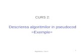 CURS 2: Descrierea algoritmilor in pseudocod =Exemple=