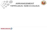 ARRANGEMENT TIPPELIGA/ ADECCOLIGA