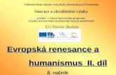 Evropská renesance a humanismus  II. díl                             8. ročník