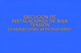 EJECUCIÓN DE INSTALACIONES DE BAJA TENSIÓN (instalaciones provisionales)