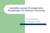 Visibility-based Probabilistic Roadmaps for Motion Planning
