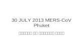 30 JULY 2013 MERS-CoV Phuket