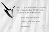 MLCC: A N ew Hash-chained Mechanism  for  Multicast Source Authentication