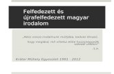 Felfedezett és újrafelfedezett magyar irodalom