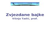Zvjezdane bajke Višnja Tadić, prof.