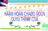 HAÂN HOAN CHAØO ÑOÙN QUYÙ THAÀY COÂ