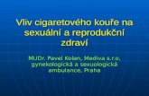 Vliv cigaretového kouře na sexuální a reprodukční zdraví