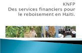 KNFP Des services financiers pour le reboisement en Ha ï ti.