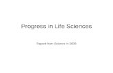 Progress in Life Sciences