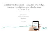 Sisältömarkkinointi  -  sisällön merkitys osana verkkokaupan  strategiaa - Case Pivo