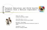 Parental Education and Child Health: Evidence from a Natural Experiment in Taiwan