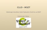 CLLD - IKSZT Közösségi Irányítású Helyi Fejlesztés (CLLD) és az IKSZT
