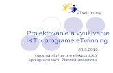 Projektovanie a využívanie IKT v programe eTwinning