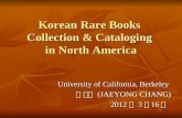 Korean Rare Books  Collection & Cataloging  in North America