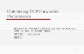 Optimizing TCP Forwarder Performance