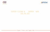 SUPER CLEAN  &    SUPER  WAX 清模胶 &  脱模胶