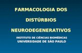FARMACOLOGIA DOS DISTÚRBIOS NEURODEGENERATIVOS